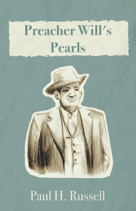 Preacher Will’s Pearls