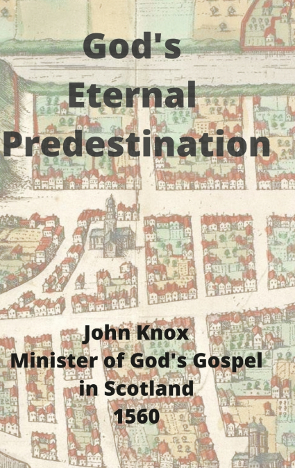 God’s Eternal Predestination