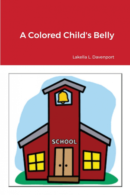 A Colored Child’s Belly