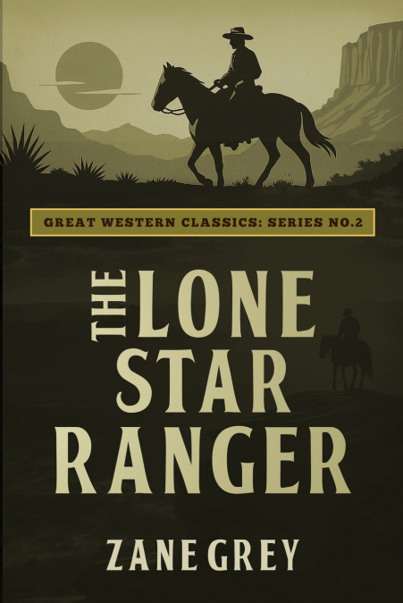 The Lone Star Ranger