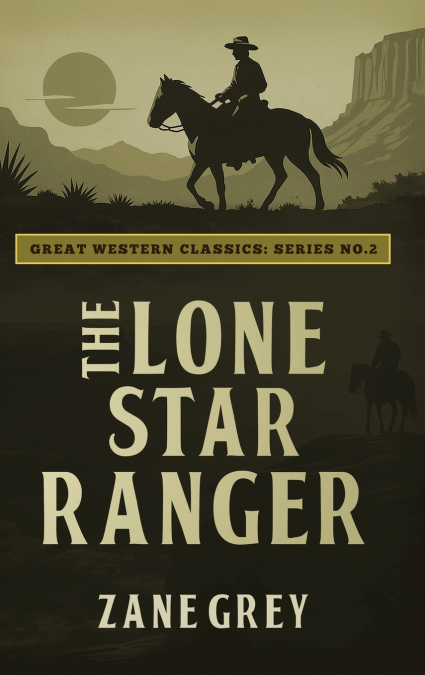 The Lone Star Ranger