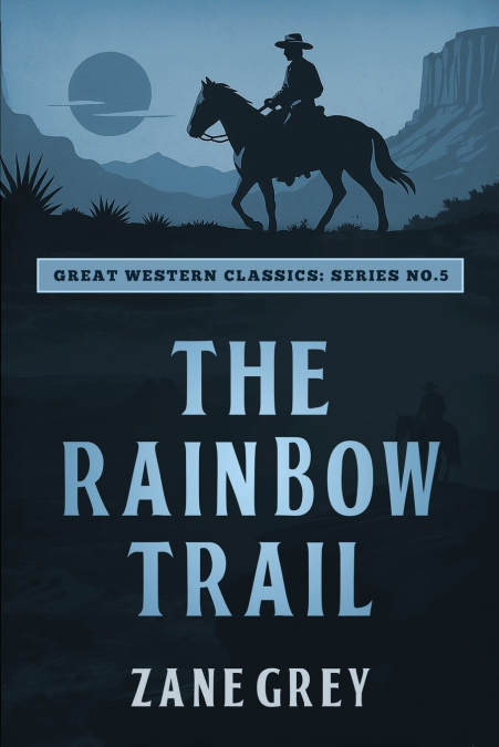 The Rainbow Trail