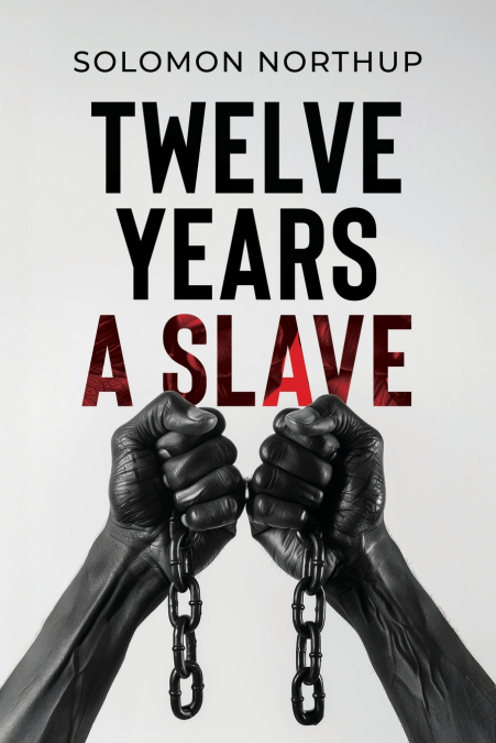 Twelve Years a Slave