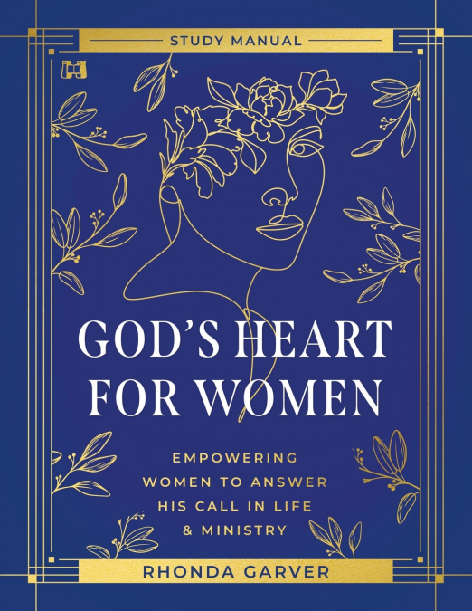 God’s Heart for Women Study Manual