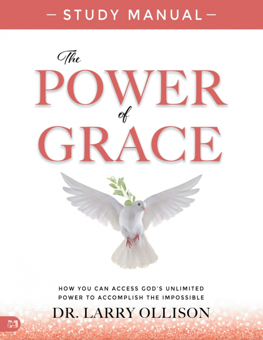 The Power of Grace Study Manual