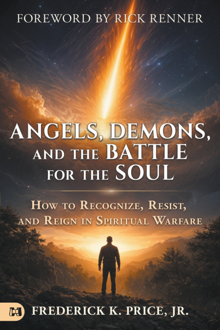 Angels, Demons, and the Battle for the Soul