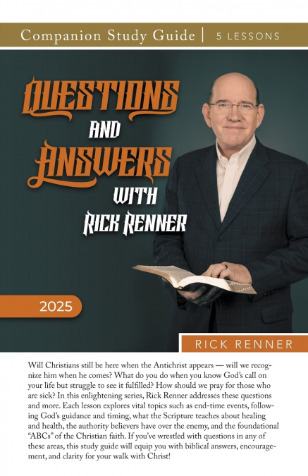 Questions and Answers with Rick Renner 2025