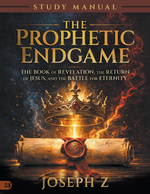 Prophetic Endgame Study Manual