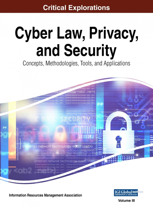 Cyber Law, Privacy, and Security