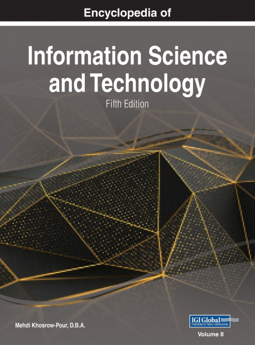 Encyclopedia of Information Science and Technology, Fifth Edition, VOL 2