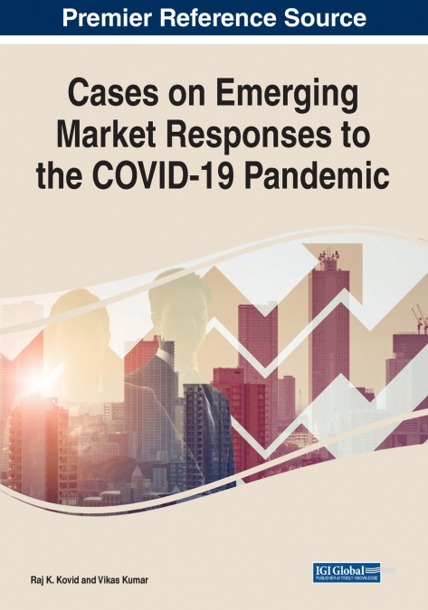 Cases on Emerging Market Responses to the COVID-19 Pandemic