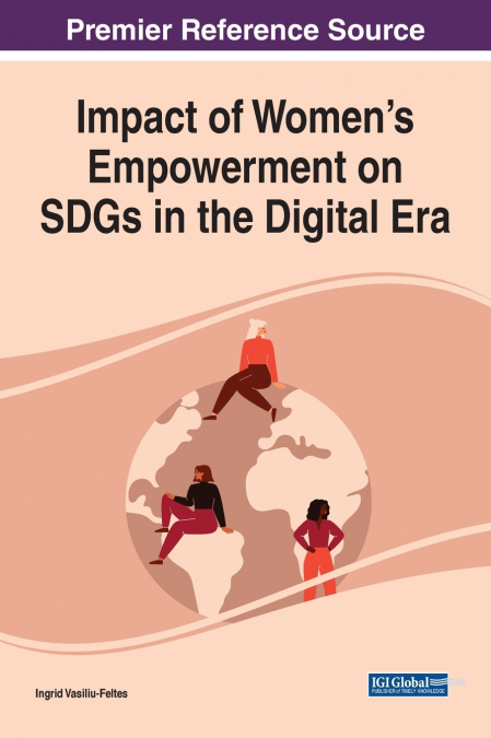Impact of Women’s Empowerment on SDGs in the Digital Era