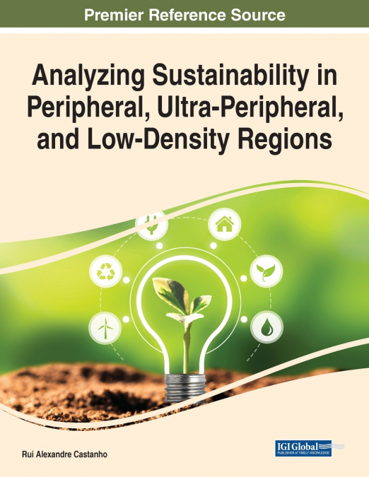 Analyzing Sustainability in Peripheral, Ultra-Peripheral, and Low-Density Regions