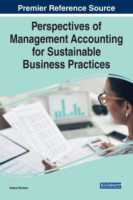 Perspectives of Management Accounting for Sustainable Business Practices