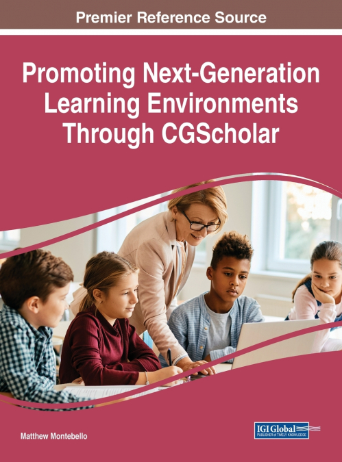 Promoting Next-Generation Learning Environments Through CGScholar