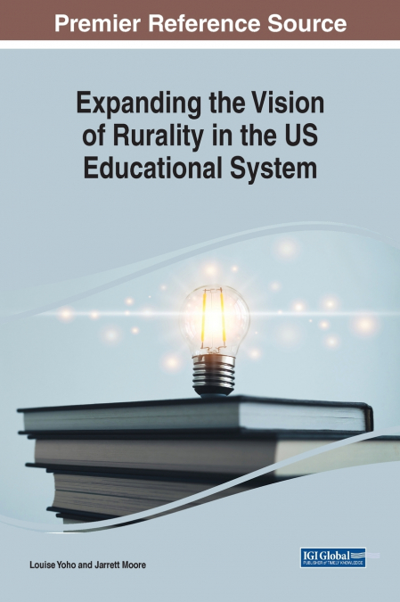 Expanding the Vision of Rurality in the US Educational System