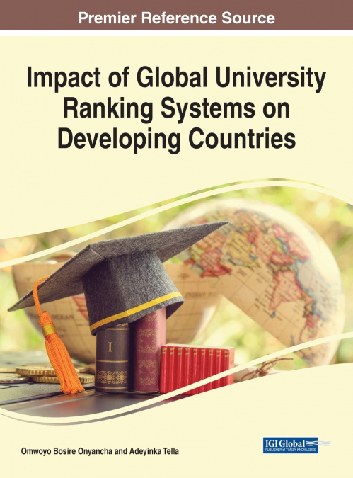 Impact of Global University Ranking Systems on Developing Countries