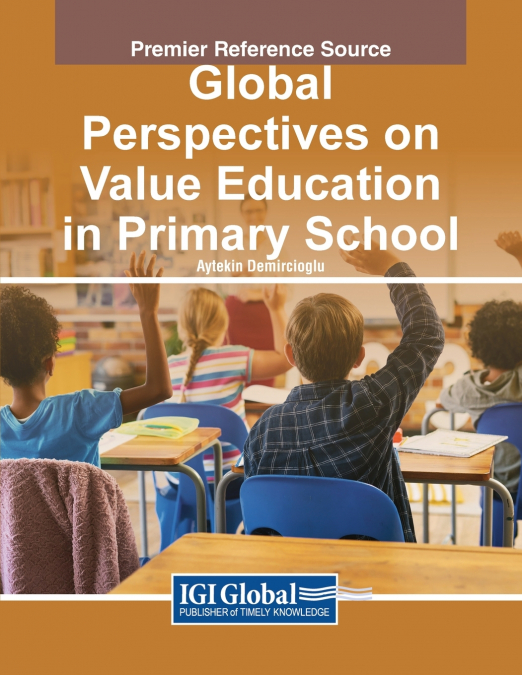 Global Perspectives on Value Education in Primary School