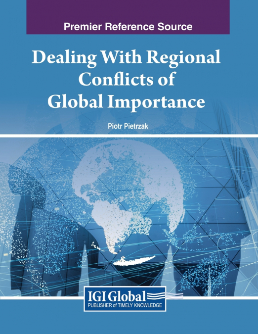 Dealing With Regional Conflicts of Global Importance