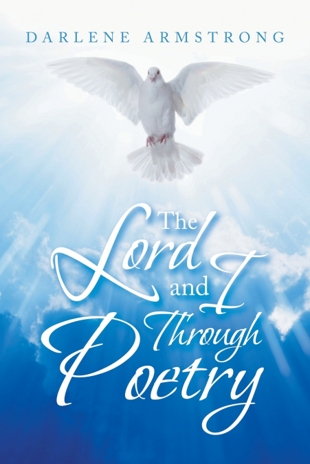 The Lord and I Through Poetry