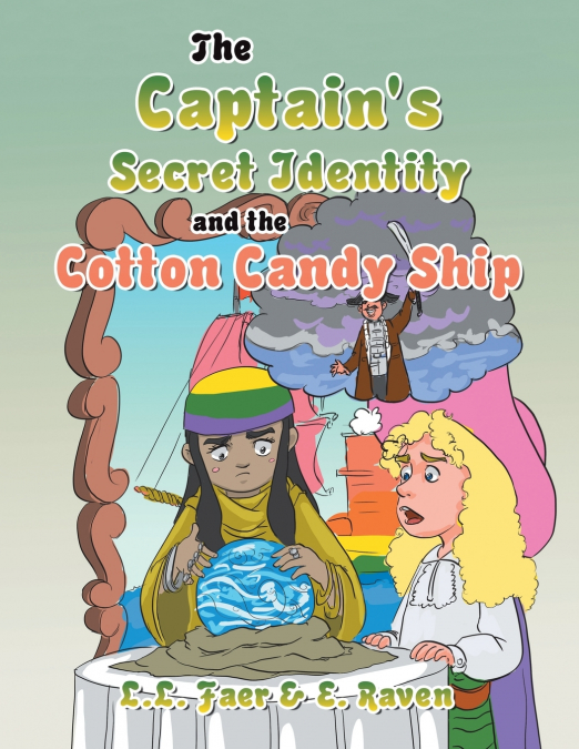 The Captain’s Secret Identity and the Cotton Candy Ship