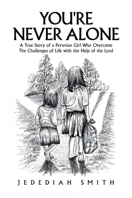 You’re Never Alone