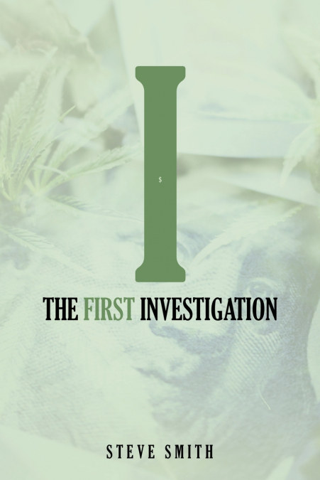 The First Investigation