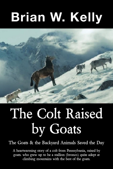 The Colt Raised by Goats