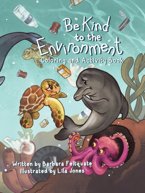 Be Kind to the Environment