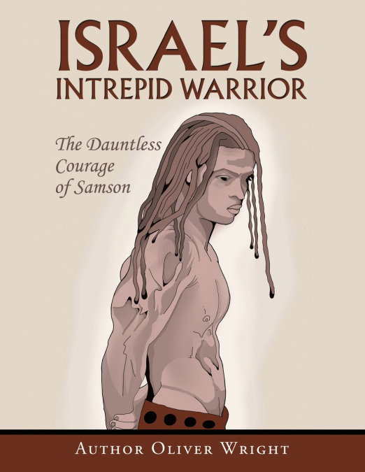 Israel’s Intrepid Warrior