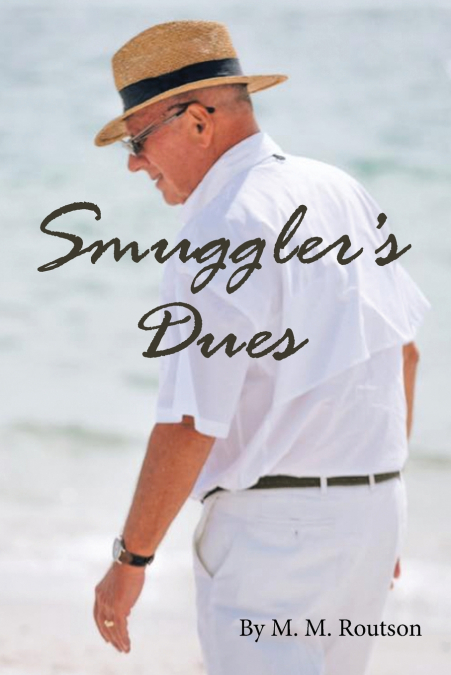 Smuggler’s Dues