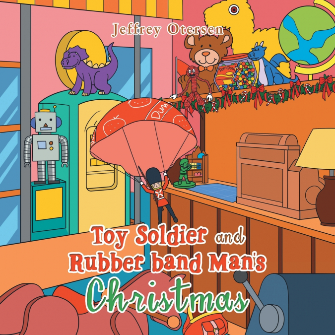 Toy Soldier and Rubber Band Man’s Christmas