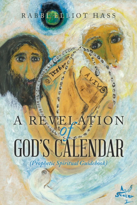 A Revelation of God’s Calendar