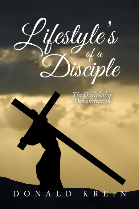 Lifestyle’s of a Disciple