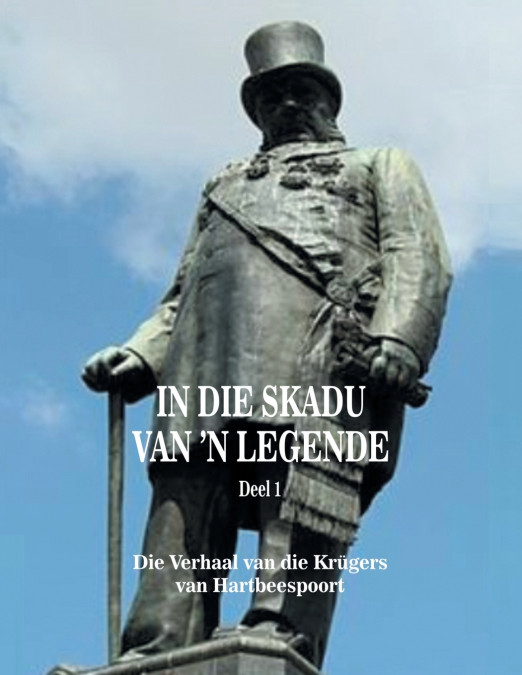 In Die Skadu Van ’n Legende