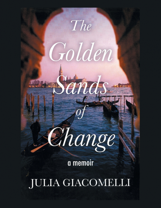 The Golden Sands Of Change