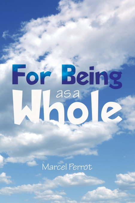 For Being as a Whole