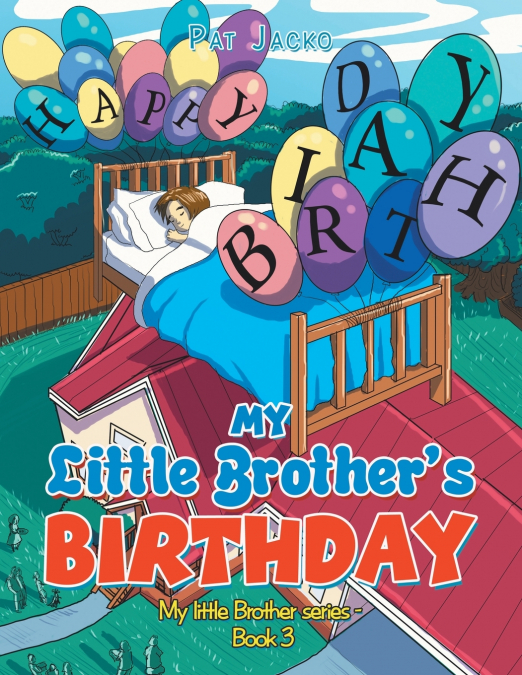 My Little Brother’s Birthday