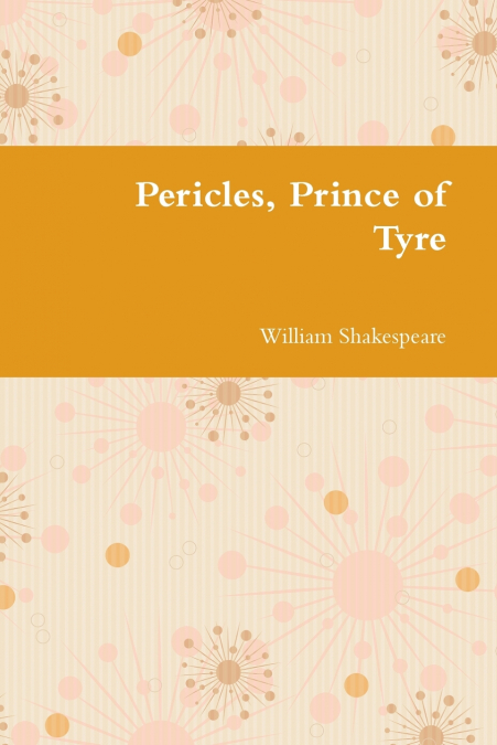 Pericles, Prince of Tyre