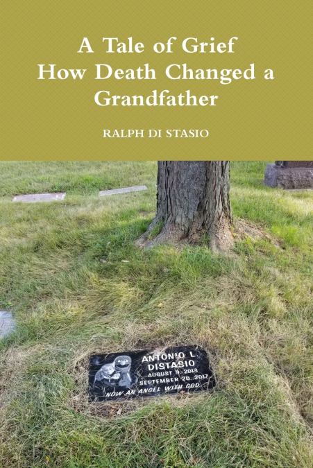 A Tale of Grief   How Death Changed a Grandfather