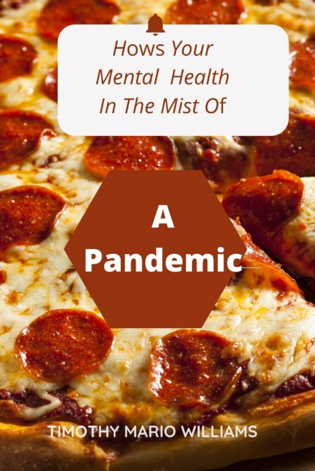 How’s Your Mental Health In The Middle Of A Pandemic