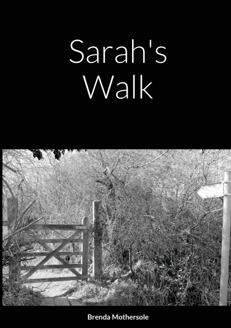 Sarah’s Walk