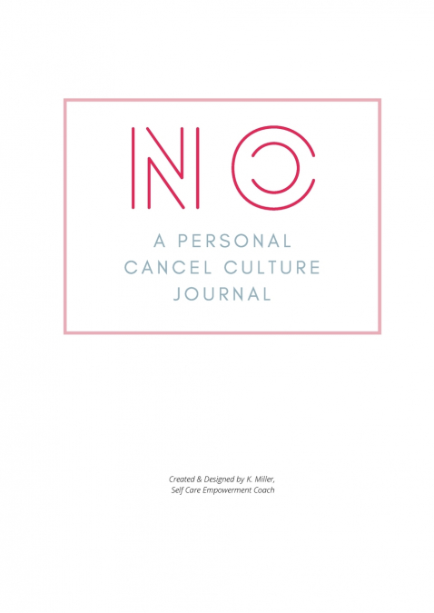 No. A Personal Cancel Culture Journal