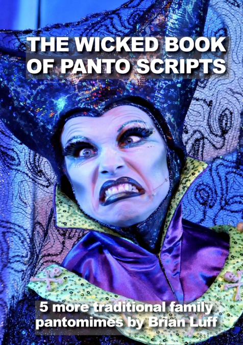 The Wicked Book of Panto Scripts