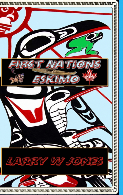 First Nations - Eskimo