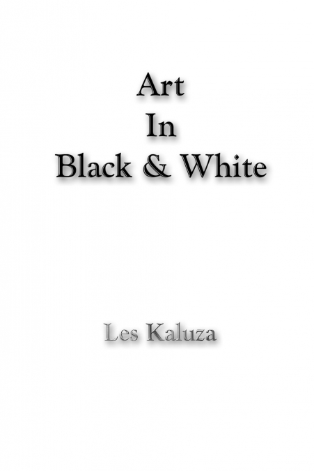 Art In Black & White