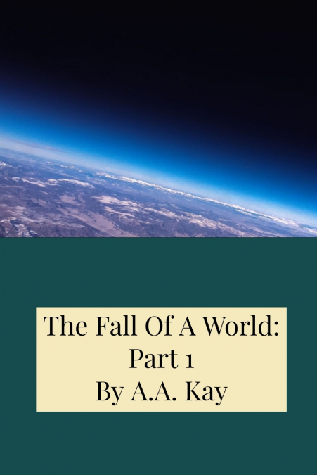 The Fall Of A World