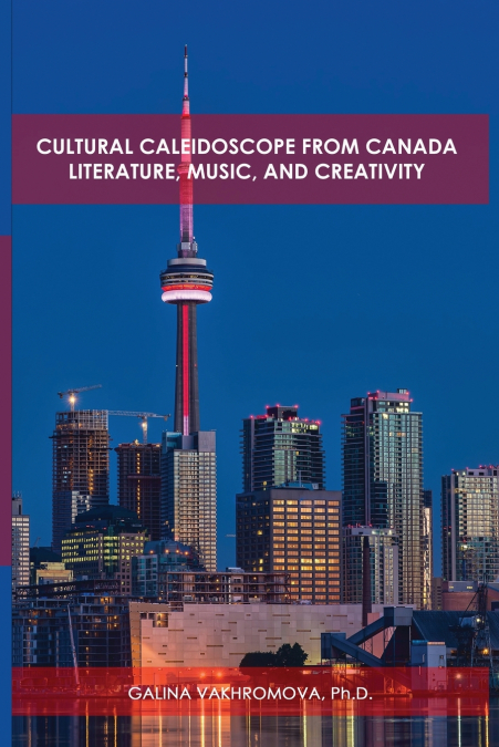 CULTURAL CALEIDOSCOPE FROM CANADA