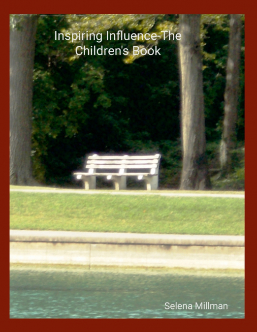 Inspiring Influence-The Children’s Book