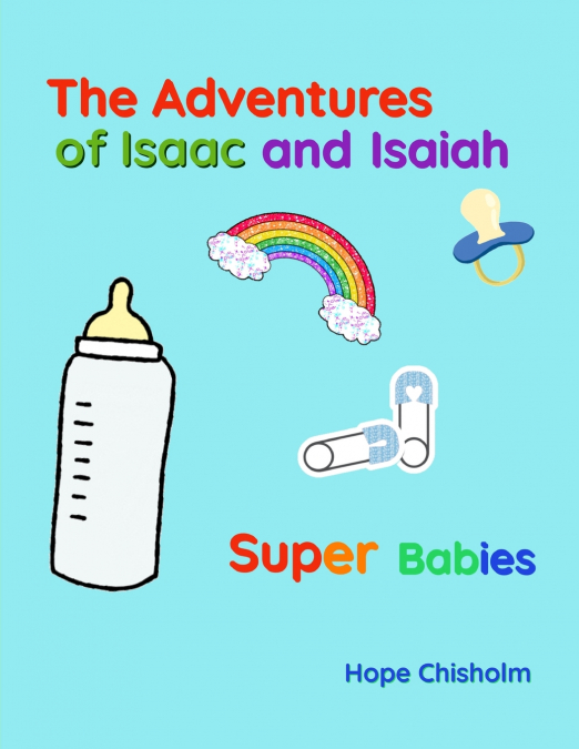 The Adventures of Isaac and Isaiah